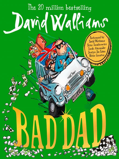 Title details for Bad Dad by David Walliams - Available